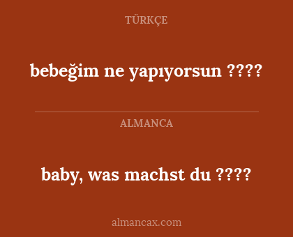 baby, was machst du ???? - bebeğim ne yapıyorsun ????