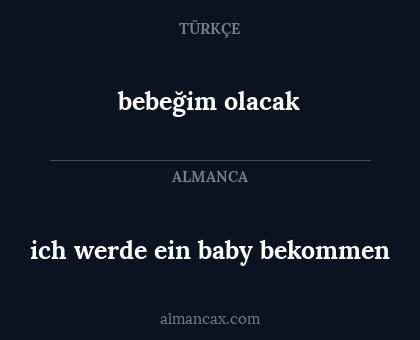 bebeğim olacak - ich werde ein baby bekommen