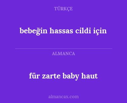 bebeğin hassas cildi için - für zarte baby haut