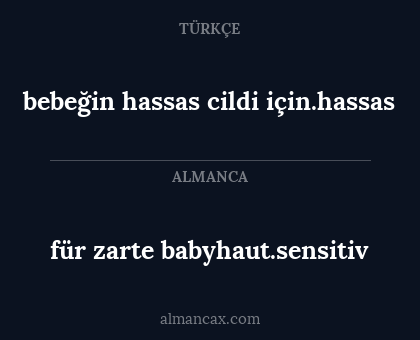 für zarte babyhaut.sensitiv - bebeğin hassas cildi için.hassas