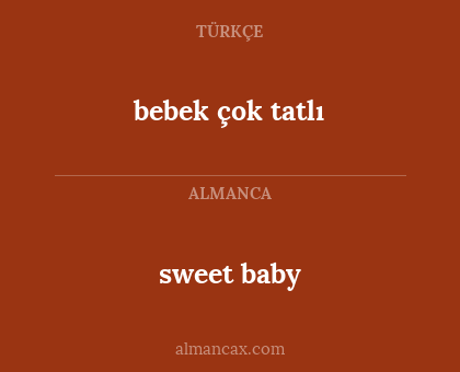 bebek çok tatlı - sweet baby