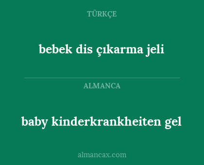baby kinderkrankheiten gel - bebek dis çıkarma jeli