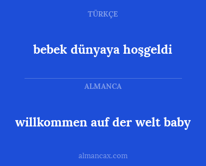 bebek dünyaya hoşgeldi - willkommen auf der welt baby