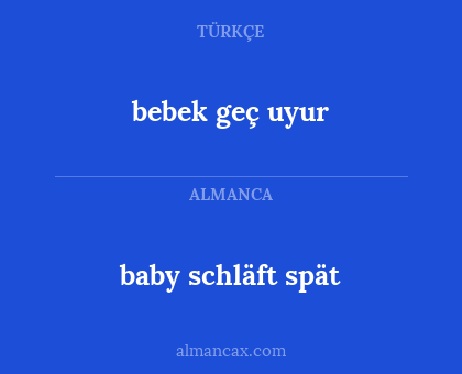 baby schläft spät - bebek geç uyur