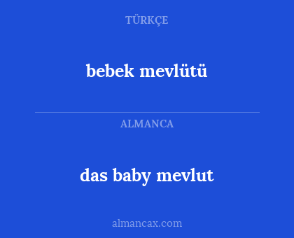 bebek mevlütü - das baby mevlut