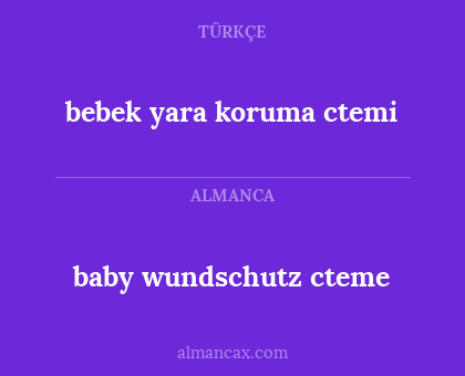 bebek yara koruma ctemi - baby wundschutz cteme