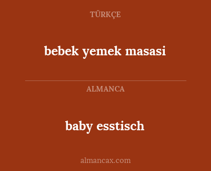 baby esstisch - bebek yemek masasi