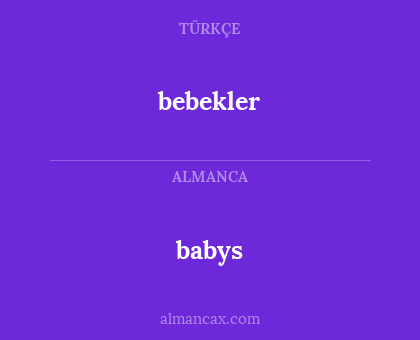 babys - bebekler