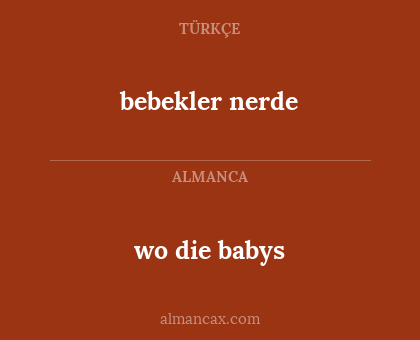bebekler nerde - wo die babys
