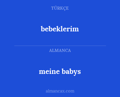 bebeklerim - meine babys