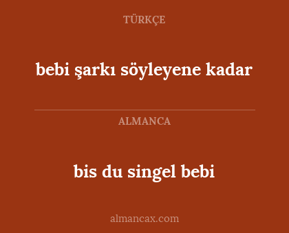 bebi şarkı söyleyene kadar - bis du singel bebi