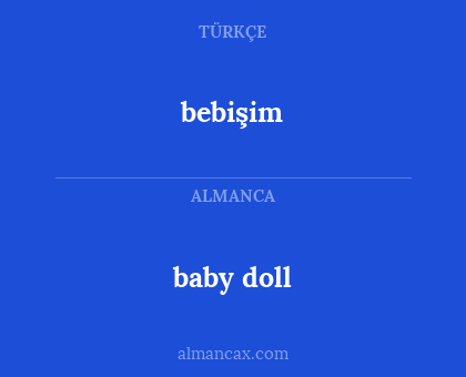 bebişim - baby doll