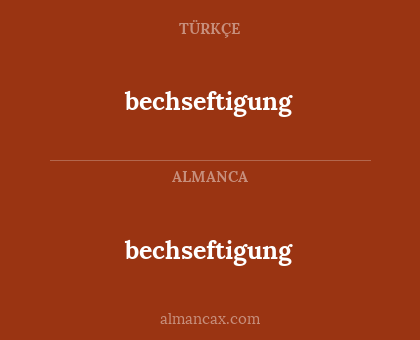 bechseftigung - bechseftigung