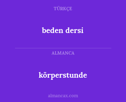 beden dersi - körperstunde