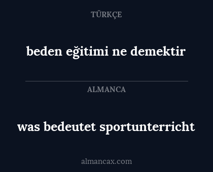 beden eğitimi ne demektir - was bedeutet sportunterricht
