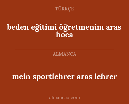 beden eğitimi öğretmenim aras hoca - mein sportlehrer aras lehrer