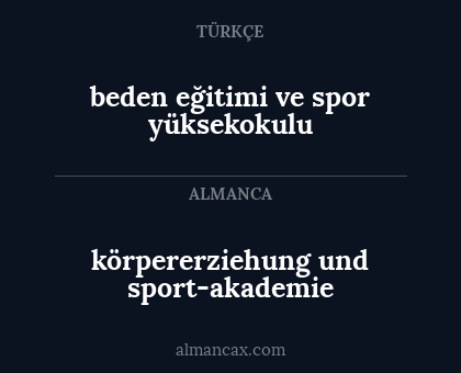 beden eğitimi ve spor yüksekokulu - körpererziehung und sport-akademie