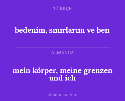 bedenim, sınırlarım ve ben - mein körper, meine grenzen und ich