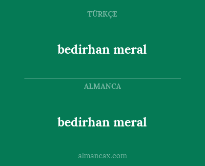 bedirhan meral - bedirhan meral
