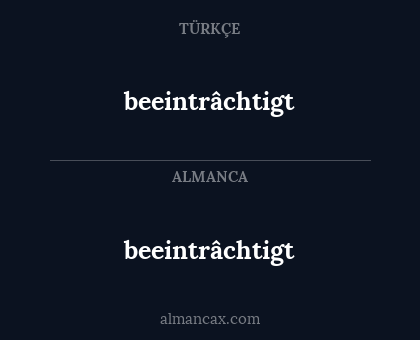 beeintrâchtigt - beeintrâchtigt
