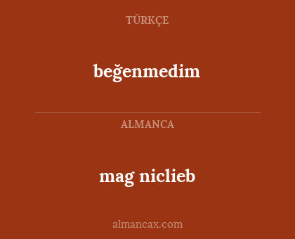beğenmedim - mag niclieb