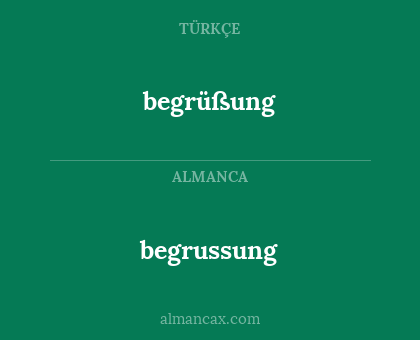 begrussung - begrüßung