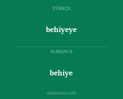 behiye - behiyeye