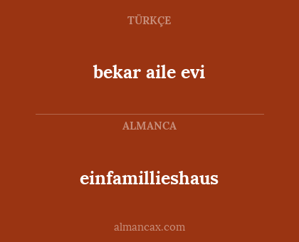 einfamillieshaus - bekar aile evi