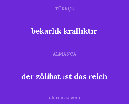 der zölibat ist das reich - bekarlık krallıktır