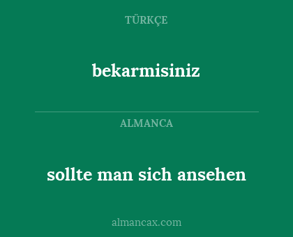 bekarmisiniz - sollte man sich ansehen