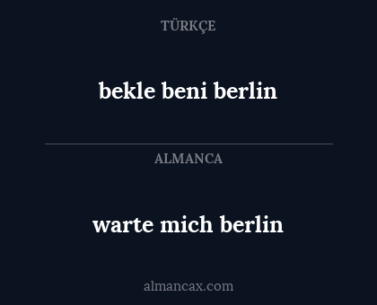 bekle beni berlin - warte mich berlin