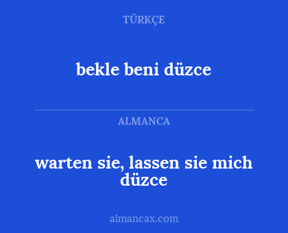 bekle beni düzce - warten sie, lassen sie mich düzce