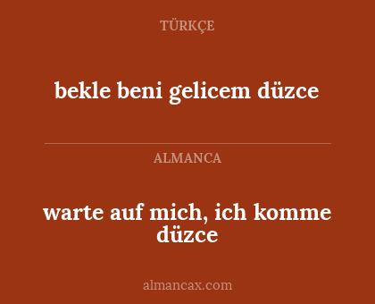 bekle beni gelicem düzce - warte auf mich, ich komme düzce