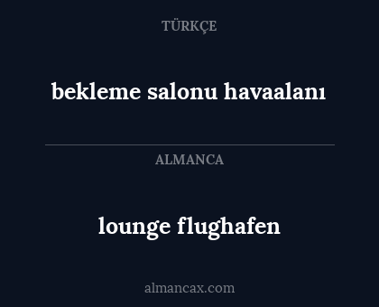 lounge flughafen - bekleme salonu havaalanı