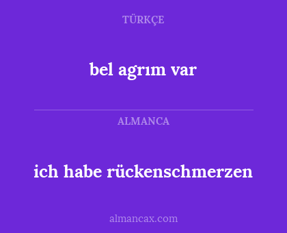 ich habe rückenschmerzen - bel agrım var