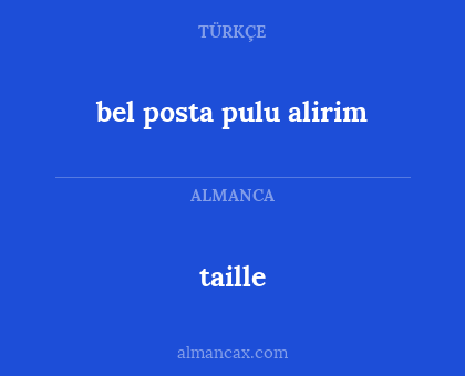 taille - bel posta pulu alirim