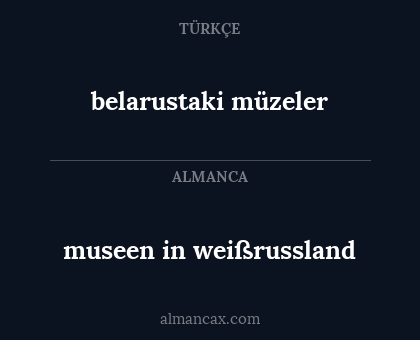belarustaki müzeler - museen in weißrussland