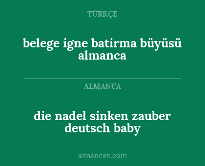 belege igne batirma büyüsü almanca - die nadel sinken zauber deutsch baby