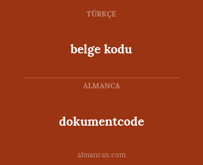 belge kodu - dokumentcode