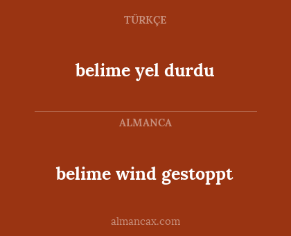 belime wind gestoppt - belime yel durdu