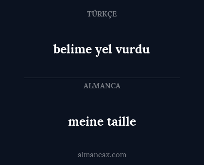 meine taille - belime yel vurdu