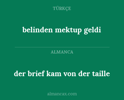 der brief kam von der taille - belinden mektup geldi