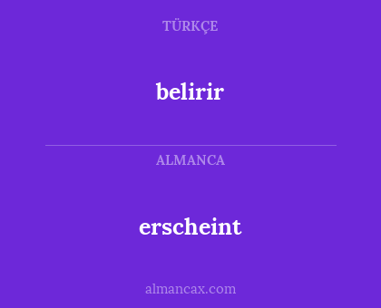 erscheint - belirir