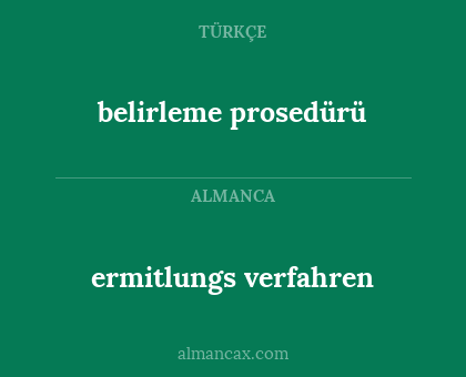 ermitlungs verfahren - belirleme prosedürü