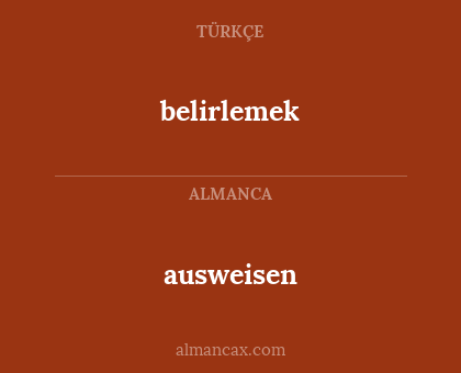belirlemek - ausweisen