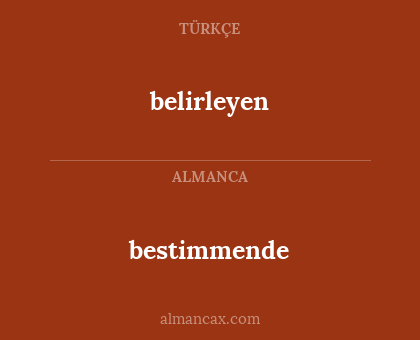 bestimmende - belirleyen