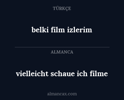 vielleicht schaue ich filme - belki film izlerim