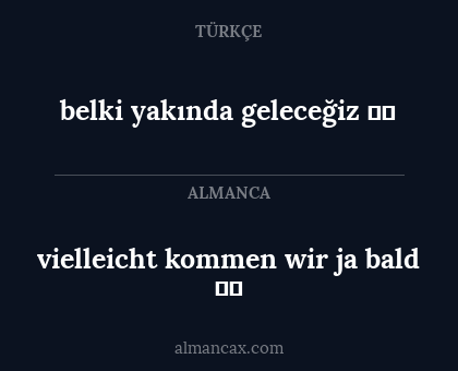 vielleicht kommen wir ja bald ✈️ - belki yakında geleceğiz ✈️