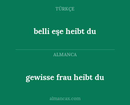 gewisse frau heibt du - belli eşe heibt du