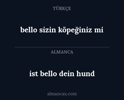bello sizin köpeğiniz mi - ist bello dein hund